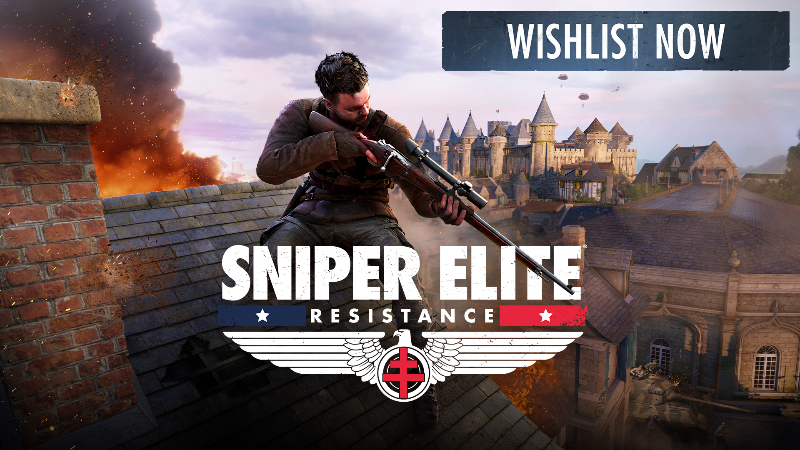 Vive la France! | Take The Fight Behind Enemy Lines In Sniper Elite: Resistance