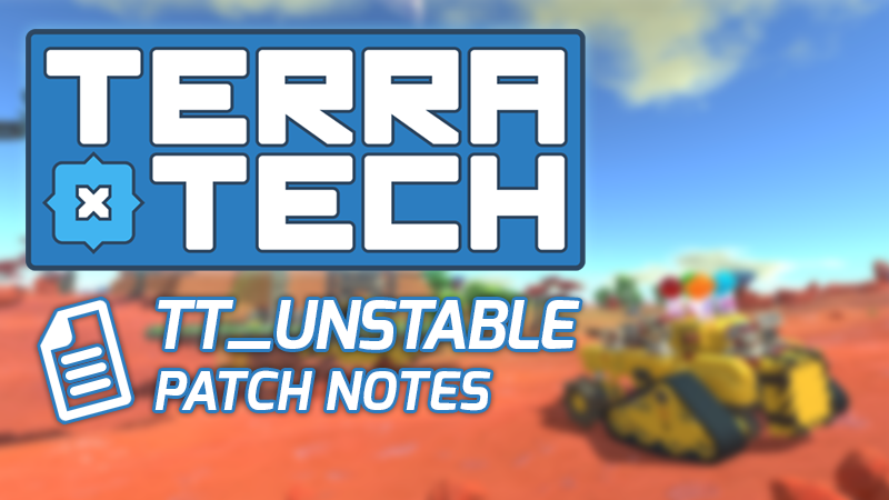 Steam :: TerraTech :: Release Notes - TT_Unstable Version 1.4.15.2