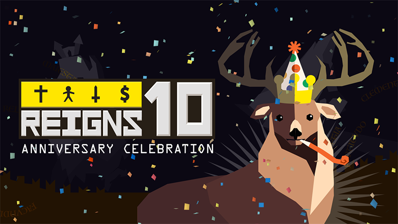 Celebrate Reigns 10 Year Anniversary!
