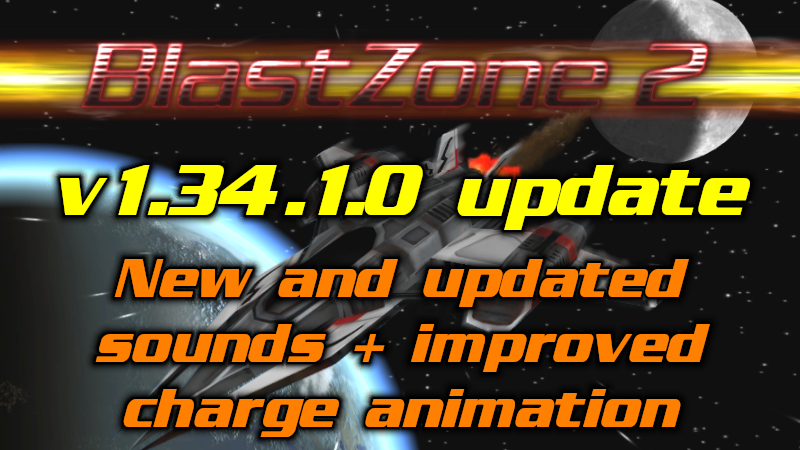 BlastZone 2 - v1.34.1.0 release - New and updated sound effects ...