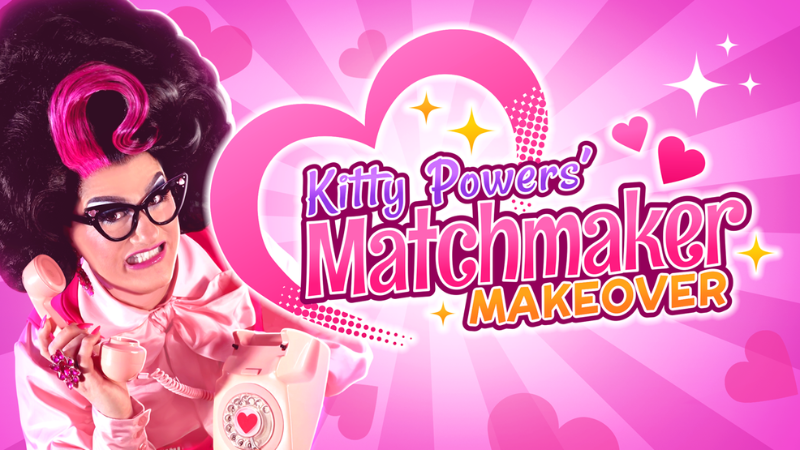Kitty Powers' Matchmaker Makeover - Launch Trailer