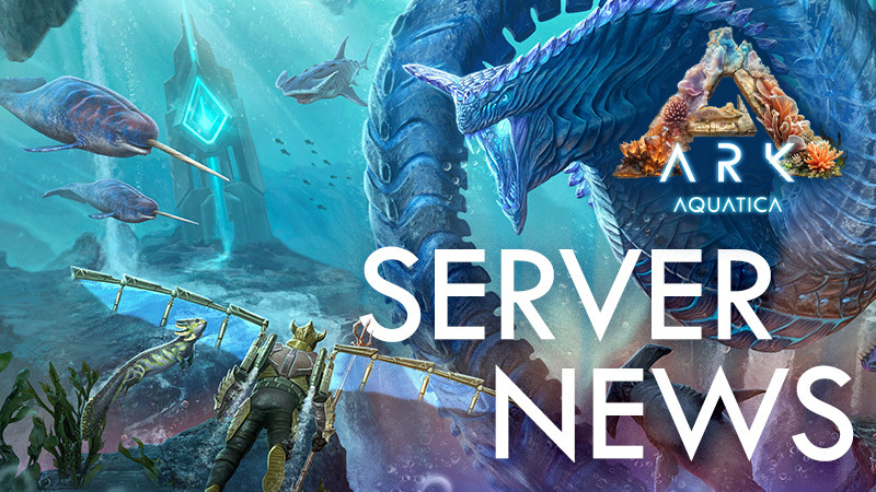 ARK: Aquatica Official servers update