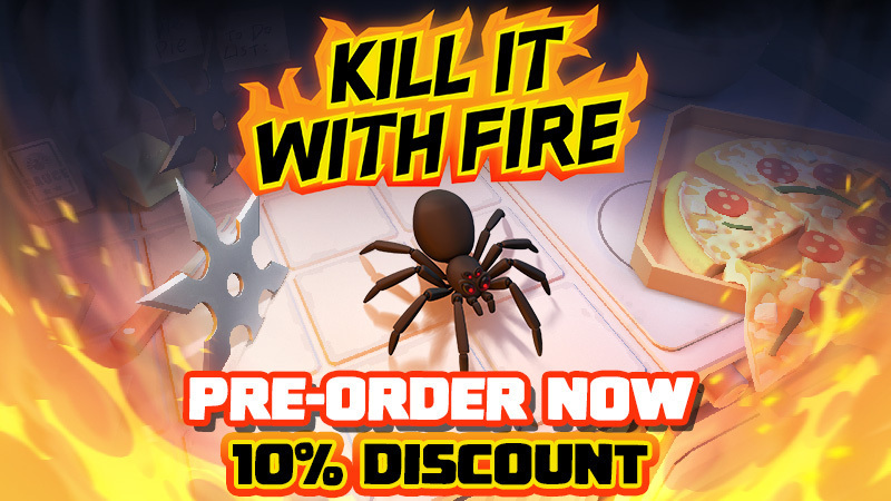 No Time To Explain Remastered is 67% off & Introducing Kill It With Fire!