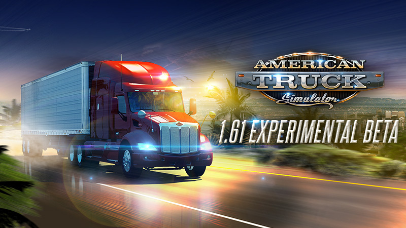 ETS2 & ATS: 1.61 Experimental Beta