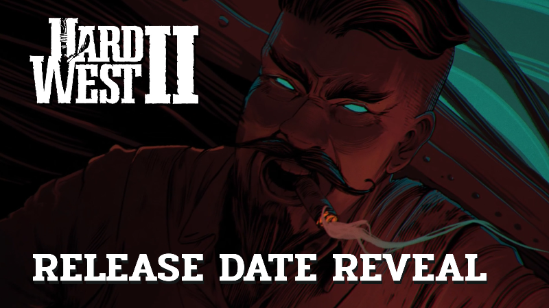 Hard West 2 - Launching August 4th!
