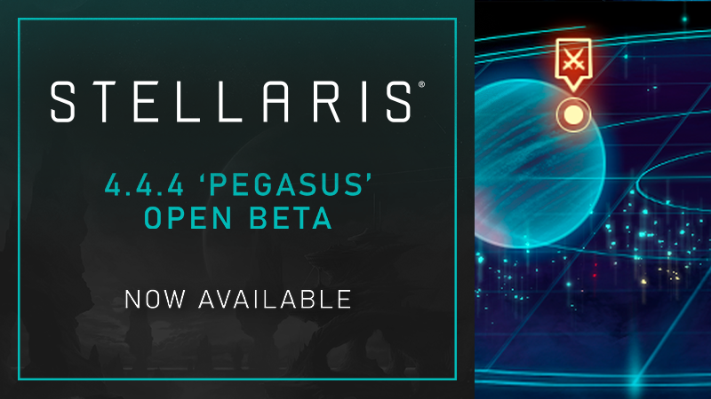 Stellaris 4.4.4 "Pegasus" Open Beta (3bc0) now available!