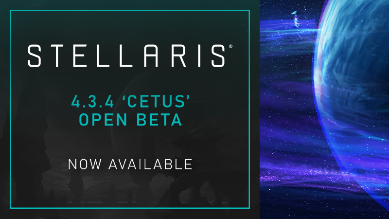 4.3.4 Open Beta (part two) is now on stellaris_test [checksum 44ba]