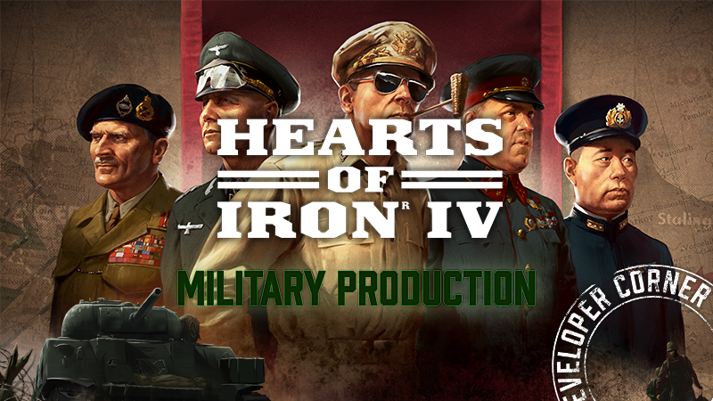 Дневник разработчиков HOI IV: Военное производство